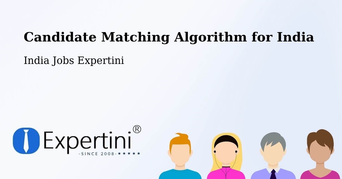 Candidate Matching Algorithm Overview – Mumbai - India Jobs Expertini